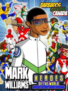 Barbados Guyana Canada | Mark Williams | Heroes of the World