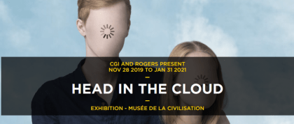 Head in the Cloud at the Musée de la civilisation