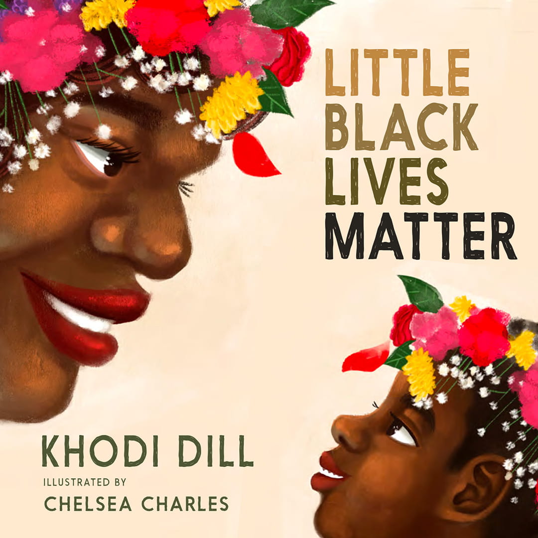 Cover image | Little Black Lives Matter | Khodi Dill | Illustrated by Chelsea Charles