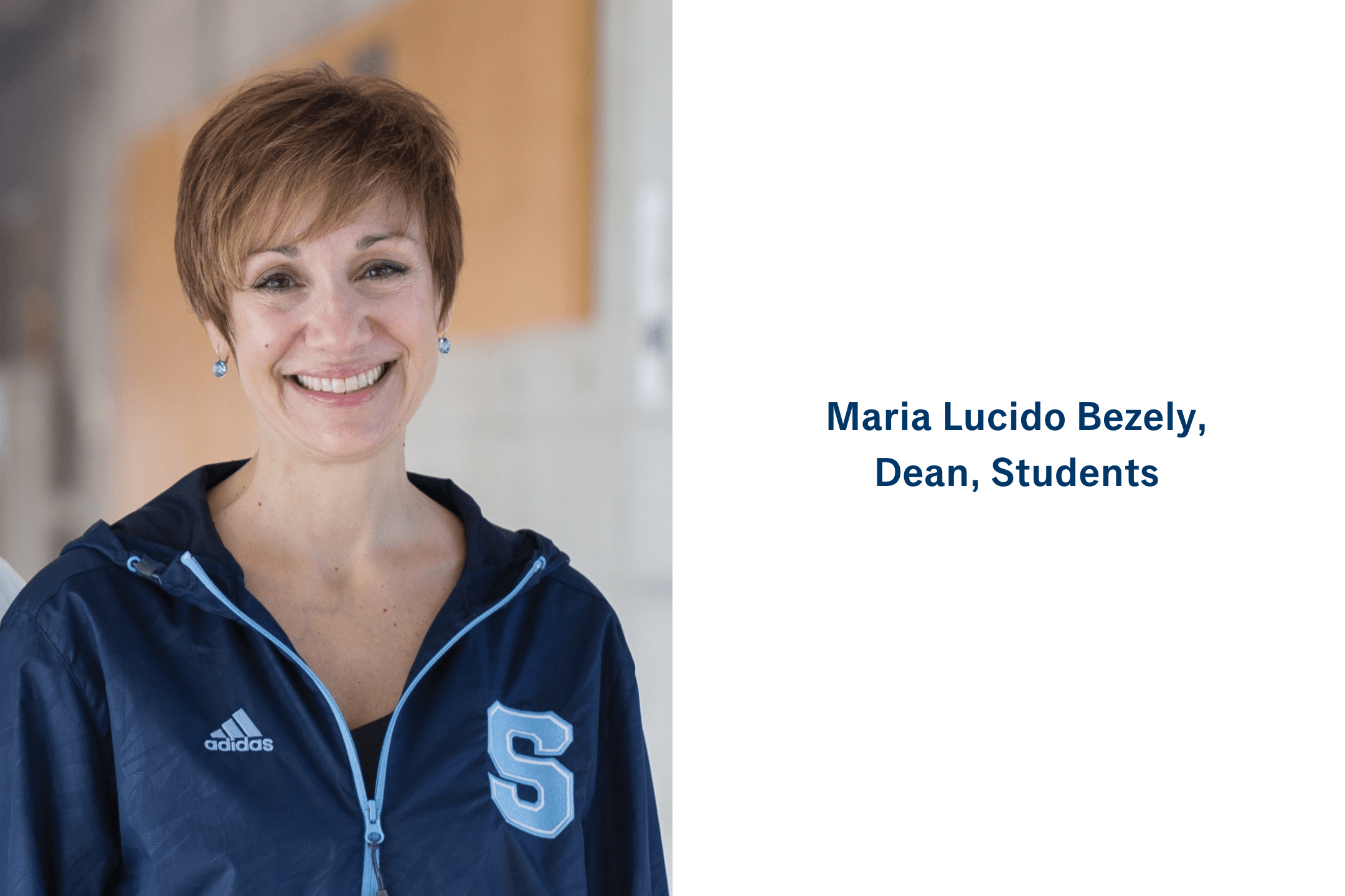 Maria Lucido Bezely, Dean of Students