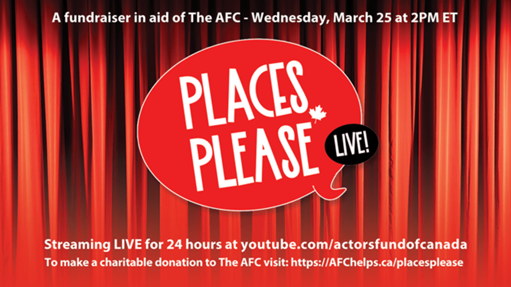 Places Please A Virtual 24 Hour Telethon To Benefit The Actors Fund Of Canada 03 Sheridan College