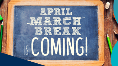 April Break is Coming! written on a chalkboard