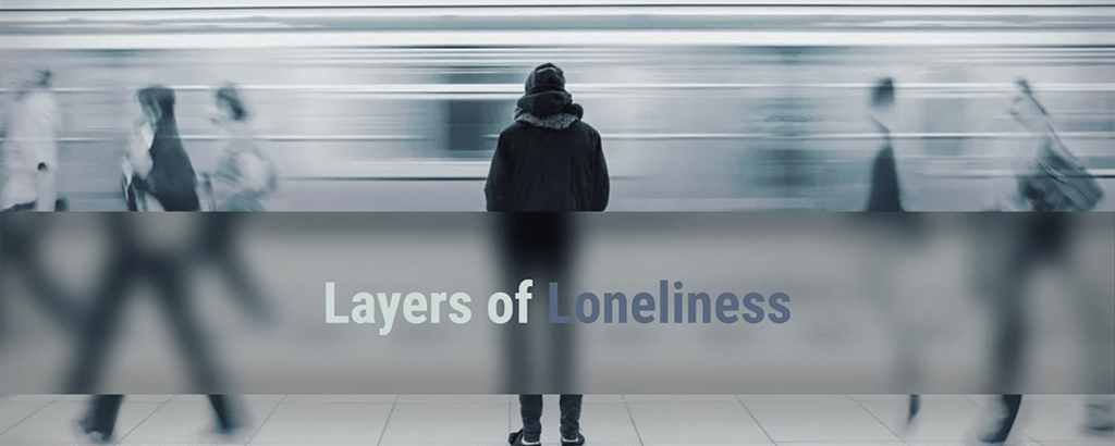 Black and white image of a person standing alone on a subway platform with text that reads "Layers of Loneliness"